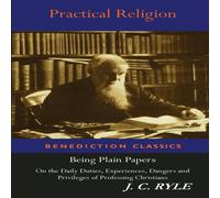 J. C. Ryle Practical Religion Paperback Book J. C. Ryle Multicolor
