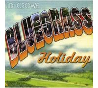 J.D. Crowe & the New South - Bluegrass Holiday