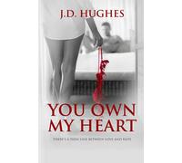 J.D. Hughes You Own My Heart Paperback Book J.D. Hughes Multicolor