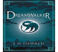 J.D. Oswald Dreamwalker : The Ballad of Sir Benfro Book One Paperback J.D. Oswald Multicolor
