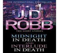 J. D. Robb Midnight in Death/Interlude in Death Paperback Book J. D. Robb Multicolor