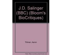 J.D. Salinger (Bloom's Biocritiques)