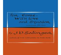 J. D. Salinger For Esme - with Love & Squalor Hardback Book J. D. Salinger Multicolor
