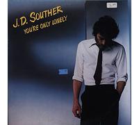 J.D. Souther - You're Only Lonely