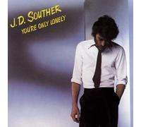 J.D. Souther - Youre Only Lonely