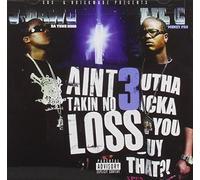 J Dawg & Lil C - I Aint Takin No Loss 3