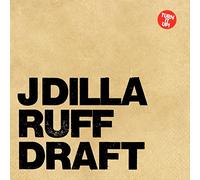 J-Dilla ( Jay Dee ) - Ruff Draft (Bonus Tracks) (Dlx