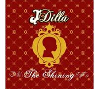 J Dilla The Shining (Vinyl) 12" Album (US IMPORT)