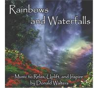 J. Donald Walters - Rainbows and Waterfalls