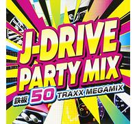 J-DRIVE PARTY MIX 鉄板 50 TRAXX MEGAMIX
