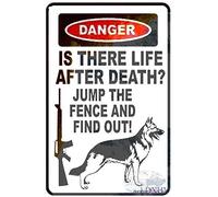 J.DXHYA Tin Poster Metal Sign Danger is There Life After Death German Shepherd Warning Gift Dog Pet Ar 15 for Outdoor & Indoor Aluminum 8 X 12 Inch Wall Plaque Retro Vintage Signs