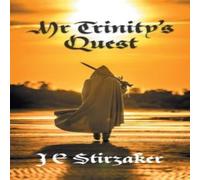 J E Stirzaker Mr Trinity's Quest Paperback Book J E Stirzaker Multicolor