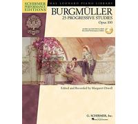 J Friedrich Burgmuller: 25 Progressive Pieces (Hal Leonard Student Piano Library (Songbooks)): Schirmer Performance Editions