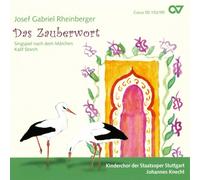 J.G. Rheinberger - Das Zauberwort Op.153