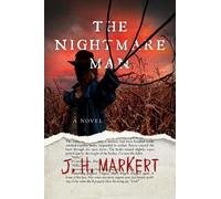 J.H. Markert The Nightmare Man (Hardback)