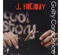 J Holiday - Guilty Conscience by J Holiday