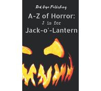 J is for Jack-o'-Lantern: 10 (A to Z of Horror)