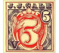 J.J. CALE - "5" CD 12 TRACKS INTERNATIONAL POP / REGGAE / BLUES ROCK NEW