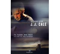 J.J. Cale - J.J. Cale - To Tulsa And Back - On Tour With J.J. Cale (1 DVD)