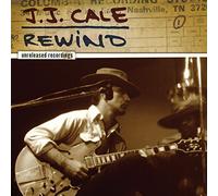 J.J. Cale - Rewind: Unreleased Recordings