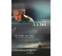 J. J. Cale: To Tulsa And Back - On Tour With J. J. Cale [DVD]