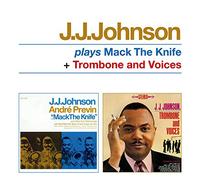 J.J. Johnson Plays Mack the Knife + Trombone and Voices