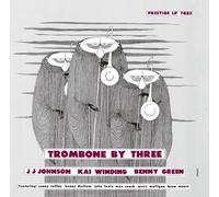 J.J.Johnson/Kai Winding/Bennie - Trombone By Three +5 [Ltd. Low