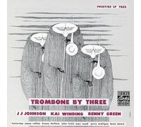 J. J. Johnson - Trombone By Three