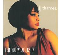 J.J. Thames - Tell You What I Know [Japan CD] BSMF-2379