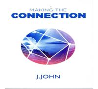 J. John Making the Connection Paperback Book J. John Multicolor
