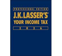 J.K. Lasser's Your Income Tax 2026, Professional Edition (J K Lasser's Your Income Tax Professional Edition)