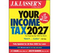 J.K. Lasser's Your Income Tax 2027 : For Preparing Your 2026 Tax Return