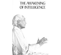 J. Krishnamurti The Awakening of Intelligence (Paperback) (US IMPORT)