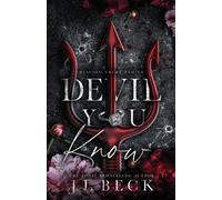 J L Beck Devil You Know (Paperback)