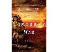 J. L. Bourne Tomorrow War (Paperback) Chronicles of Max
