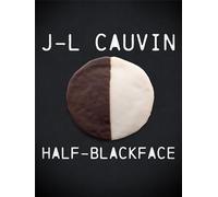 J-L Cauvin: Half-Blackface