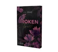 J. L. Drake Alf Broken Trust (Broken-Trilogie, Bd. 1): Prickelnde Ro (Paperback)