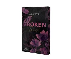 J. L. Drake Alf Broken Trust (Broken-Trilogie, Bd. 1): Prickelnde Ro (Paperback)