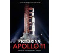 J.L. Pickering John Bisney Picturing Apollo 11 (Hardback) (US IMPORT)