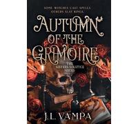 Autumn of the Grimoire: Sisters Solstice Series Book One
