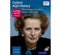 J.M.A. Hugh - Oxford AQA History for A Level The Making of Modern Bri - F245z