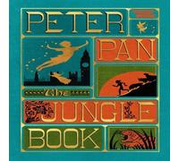 J. M. Barrie Peter Pan & Jungle Book, The [Minalima Illustrated Classics J. M. Barrie Multicolor