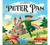 J M Barrie Peter Pan: Little Magical Journey of a Boy who doesn't Grow Up J M Barrie Multicolor