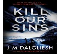 J M Dalgliesh Kill Our Sins Paperback Book in White J M Dalgliesh White