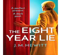 J.M. Hewitt The Eight-Year Lie Book J.M. Hewitt Multicolor