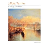 J.M.W. Turner Masterpieces of Art