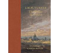 J.M.W Turner: The 'Wilson' Sketchbook