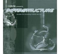 J Majik - J Majik Presents Infrastructure