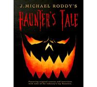 J. Michael Roddy's Haunter's Tale: 1