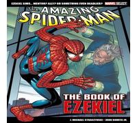 J. Michael Straczynski Marvel Select - The Amazing Spider-Man: The Book of Ezekiel Paperback J. Michael Straczynski Multicolor